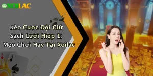 Kèo Cược Đội Giữ Sạch Lưới Hiệp 1: Mẹo Chơi Hay Tại Xoilac