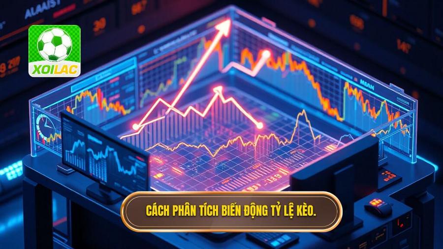 Soi Kèo Bóng Đá Chuẩn Xác – Nghệ Thuật Phân Tích Để Chiến Thắng 4 3. Cách phân tích biến động tỷ lệ kèo.