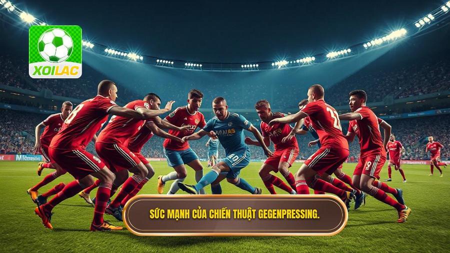 Tại sao chiến thuật Gegenpressing lại hiệu quả đến vậy?